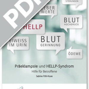 Bundesverband Präeklampsie & HELLP Syndrom e.V., Präeklampsie, Eklampsie, HELLP-Syndrom, Plazentainsuffizienz, Gestose, EPH-Gestose, Propfgestose, Schwangerschaftsvergiftung, Spätgestose, Schwangerschaftsintoxikation, Schwangerschaftstoxikose, Schwangerschaftsbluthochdruck, Schwangerschaftshypertonie, Gestationsbluthochdruck, Gestationshypertonie, Hypertensive Erkrankung in der Schwangerschaft, Hypertensive Schwangerschaftserkrankung, Diagnostik und Therapie hypertensiver Schwangerschaftserkrankungen, IUGR – Intrauterine Wachstums Restriktion, Intrauterine growth restriction, SGA – Small for Gestational Age, Proteinurie, Protein im Urin, Slft-1 Soluble fms-like tyrosine kinase-1, lösliche fms-like Tyrosinkinase, PfGF Placental Growth Faktor, VEGF Vascular Endothelial Growth Factor, APS – Antiphospholipid-Syndrom, Endotheliose, gestörte Implantation des Trophoblasten, Störungen im Prostaglandinstoffwechsel, Endoglin, Krampfanfälle, Selbsthilfe Schwangerschaft, Schwangerschaft Post traumatische Belastungsstörung, PTBS Schwangerschaft, Wochenbett Bluthochdruck